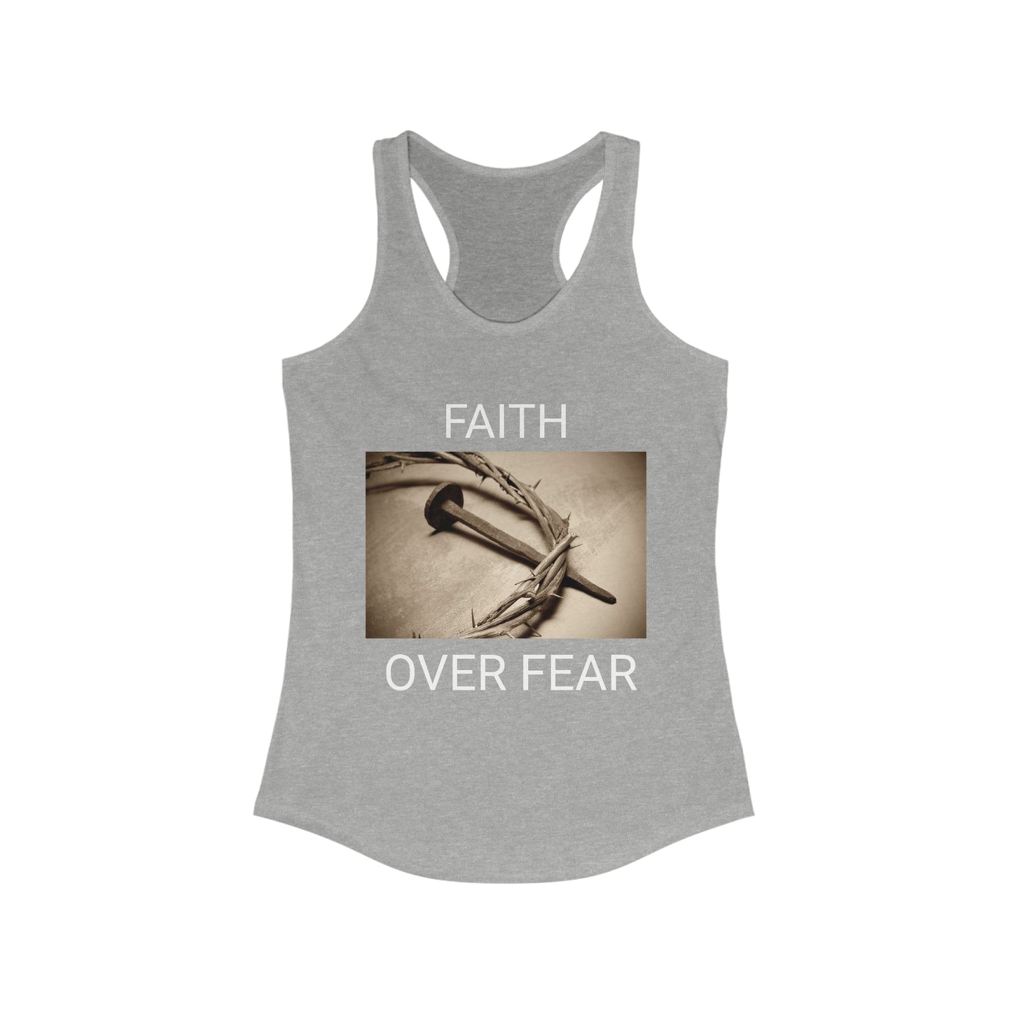 Faith Over Fear Women's Ideal Racerback Tank